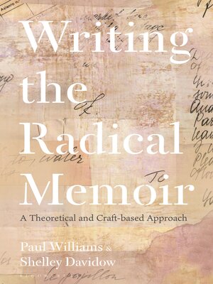 cover image of Writing the Radical Memoir